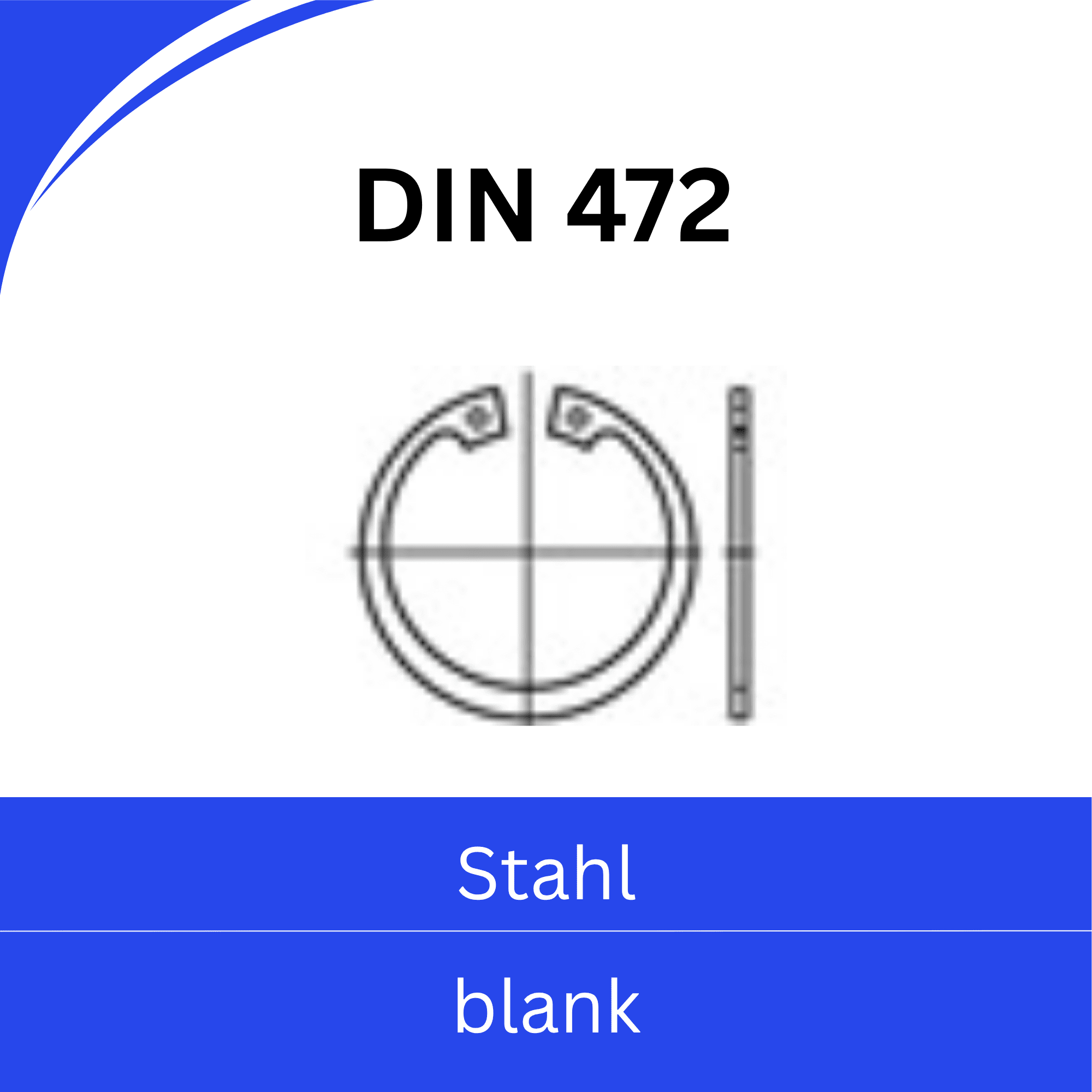 Bild von ➤ Kategorie: DIN 472 Sicherungsringe Bohrungen (Stahl blank)